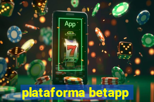 plataforma betapp
